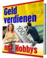 Geld verdienen mit Hobbys
